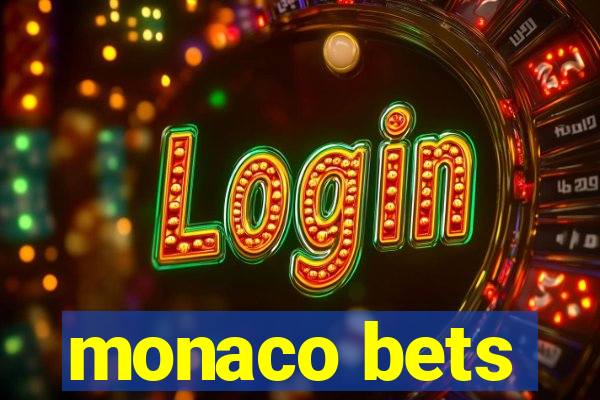 monaco bets